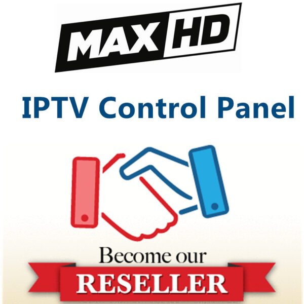 maxhd iptv reseller panel